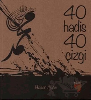 40 Hadis 40 Çizgi (Büyük Boy) – Hasan Aycın – EDAM kitap kapağı