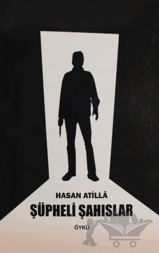 Şüpheli Şahıslar – Hasan Atilla – Ay Yayınları kitap kapağı