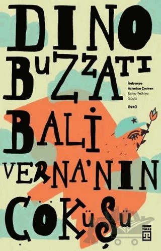 Baliverna’nın Çöküşü – Dino Buzzati – Timaş Yayınları kitap kapağı