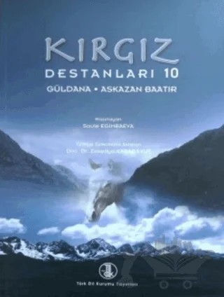 Kırgız Destanları 10 – Suale Egimbaeva – Türk Dil Kurumu Yayınları kitap kapağı