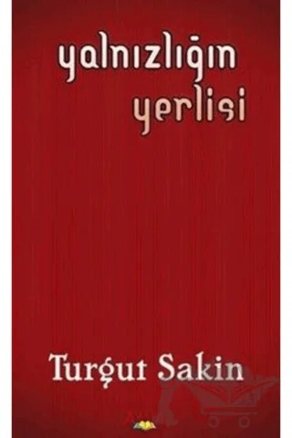Yalnızlığın Yerlis – Turgut Sakin – Ayata Kitap kitap kapağı