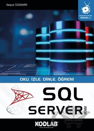 SQL Server 2022 – Selçuk Özdemir – Kodlab Yayın Dağıtım kitap kapağı