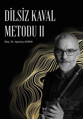 Dilsiz Kaval Metodu II – Aytunç Aydın – Akademisyen Kitabevi kitap kapağı