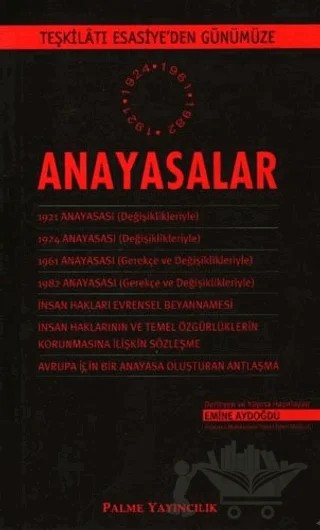Teşkilatı Esasiye'den Günümüze Anayasalar – Emine Aydoğdu – Palme Yayıncılık kitap kapağı