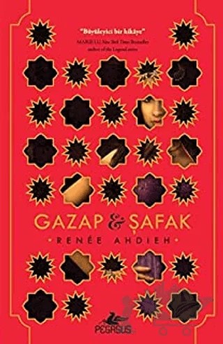 Gazap ve Şafak – Renee Ahdieh – Pegasus Yayınları kitap kapağı