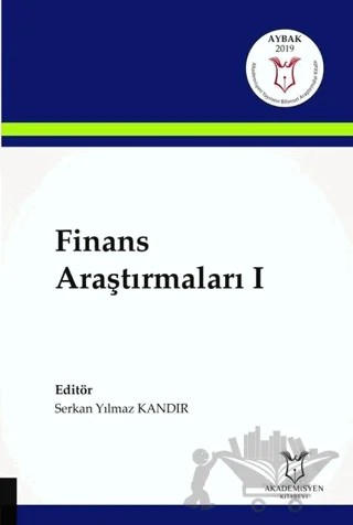 Finans Araştırmaları 1 – Serkan Yılmaz Kandır – Akademisyen Kitabevi kitap kapağı