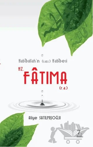 Hz. Fatıma (r.a.) – Aliye Satılmışoğlu – Öncü Kitap kitap kapağı