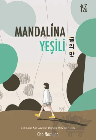 Mandalina Yeşili – Cho Nam-Joo – Yuzu kitap kapağı