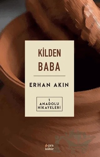 Kilden Baba – Erhan Akın – Çıra Yayınları kitap kapağı