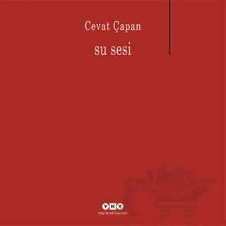 Su Sesi – Cevat Çapan – Yapı Kredi Yayınları kitap kapağı