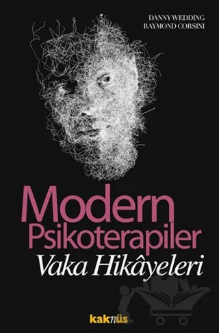 Modern Psikoterapiler - Vaka Hikayeleri – Danny Wedding, Raymond J. Corsini – Kaknüs Yayınları kitap kapağı