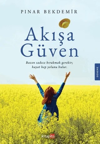 Akışa Güven – Pınar Bekdemir – Kitapita kitap kapağı