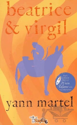 Beatrice ve Virgil – Yann Martel – Sayfa6 Yayınları kitap kapağı