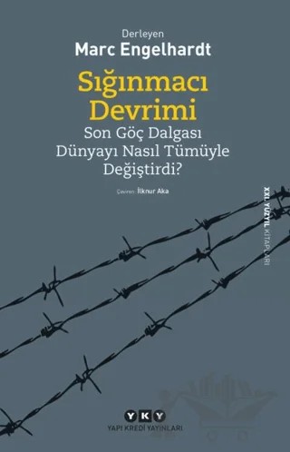 Sığınmacı Devrimi – Marc Engelhardt – Yapı Kredi Yayınları kitap kapağı