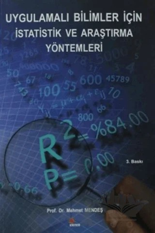 Uygulamalı Bilimler İçin İstatistik ve Araştırma Yöntemleri – Mehmet Mendeş – Kriter Yayınları kitap kapağı