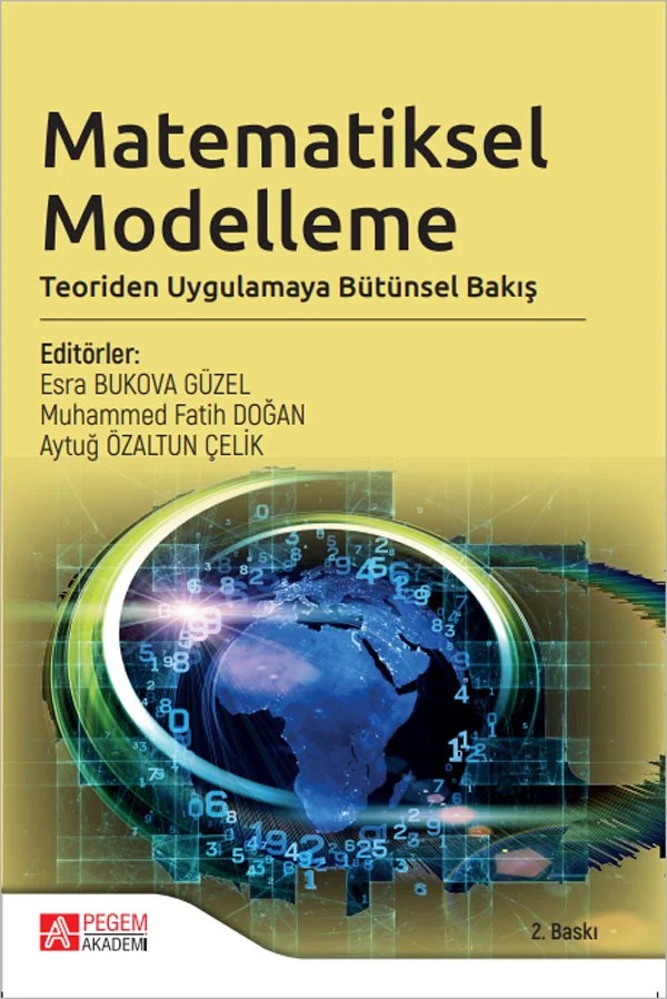 Matematiksel Modelleme: Teoriden Uygulamaya Bütünsel Bakış – Ali Özgün Özer, Ali Temurtaş, Alper Çiltaş – Pegem Akademi Yayıncılık kitap kapağı