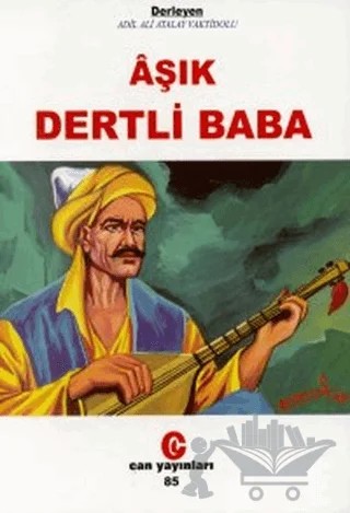 Aşık Dertli Baba – Ali Adil Atalay Vaktidolu – Can Yayınları (Ali Adil Atalay) kitap kapağı