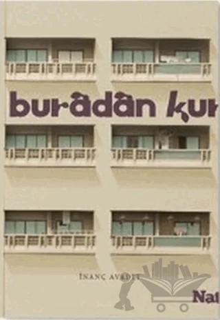 Buradan Kurtulmak Bize Kaldı – İnanç Avadit – Natama Yayınları kitap kapağı