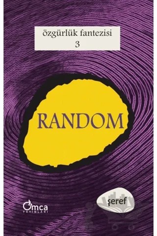Özgürlük Fantezisi - Roma ve Random – Şeref Efe – Omca Yayınları kitap kapağı