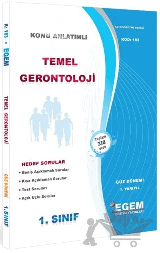 1. Sınıf 1. Yarıyıl Temel Gerontoloji Konu Anlatımlı Soru Bankası - Kod 183 – Kolektif – Egem Eğitim Yayınları kitap kapağı