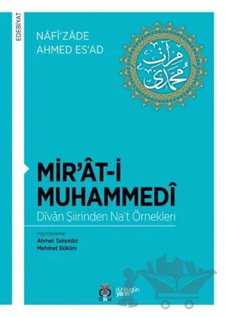 Mir’at-i Muhammedi - Divan Şiirinden Na‘t Örnekleri – Nâfî‘zâde Ahmed Es‘ad – DBY Yayınları kitap kapağı