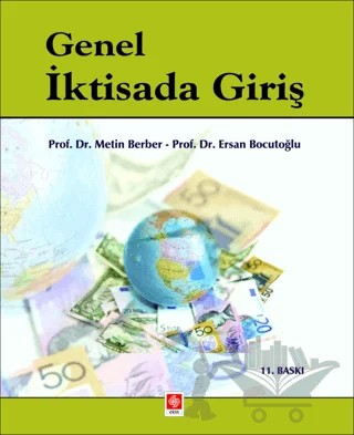 Genel İktisada Giriş – Ersan Bocutoğlu, Metin Berber – Ekin Basım Yayın kitap kapağı