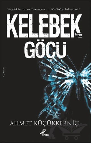 Kelebeklerin Göçü – Ahmet Küçükkerniç – Profil Kitap kitap kapağı