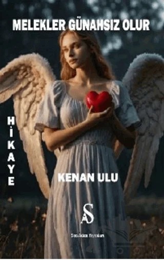 Melekler Günahsız Olur – Kenan ulu – Son Adım Yayınları kitap kapağı