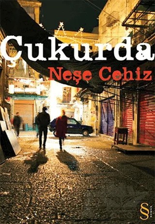 Çukurda – Neşe Cehiz – Everest Yayınları kitap kapağı