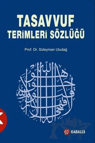 Tasavvuf Terimleri Sözlüğü – Süleyman Uludağ – Kabalcı Yayınevi - Doruk Yayınları kitap kapağı