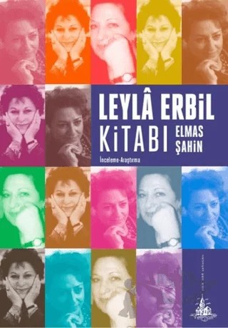 Leyla Erbil Kitabı – Elmas Şahin – Yitik Ülke Yayınları kitap kapağı