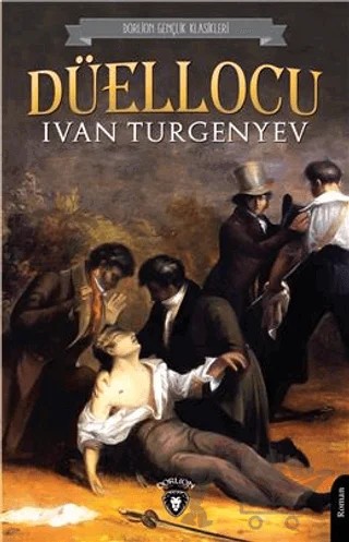 Düellocu – Ivan Turgenyev – Dorlion Yayınları kitap kapağı