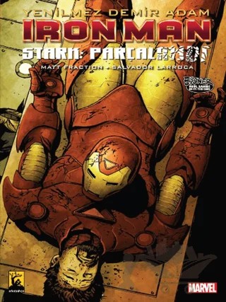 Iron Man - Demir Adam Cilt 4: Stark Parçalandı – Matt Fraction – Arka Bahçe Yayıncılık kitap kapağı