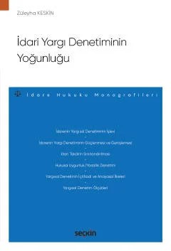 İdari Yargı Denetiminin Yoğunluğu – İdare Hukuku Monografileri – – Züleyha Keskin – Seçkin Yayıncılık kitap kapağı
