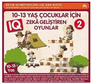 10 - 13 Yaş Çocuklar İçin Zeka Geliştiren Oyunlar 2 – Bahar Çelik – Ekinoks Yayın Grubu kitap kapağı