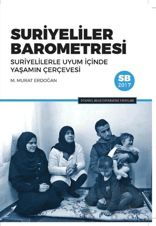 Suriyeliler Barometresi – M. Murat Erdoğan – İstanbul Bilgi Üniversitesi Yayınları kitap kapağı