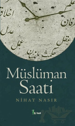 Müslüman Saati – Nihat Nasır – Vadi Yayınları kitap kapağı