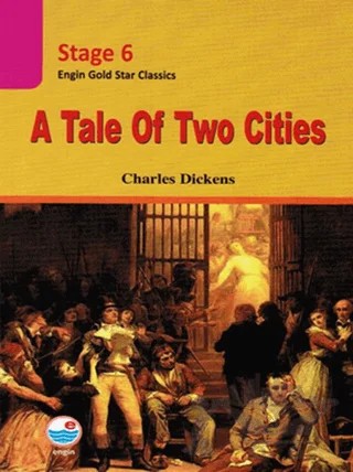 A Tale of Two Cities (Cd'li) - Stage 6 – Charles Dickens – Engin Yayınevi kitap kapağı