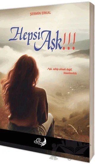 Hepsi Aşk – Şermin Erkal – Poetika Kitap Yayın kitap kapağı