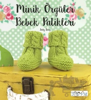 Minik Örgüler Bebek Patikleri – Jody Long – Tuva Yayıncılık kitap kapağı