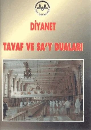 Diyanet Tavaf ve Sa'y Duaları – Kolektif – Diyanet İşleri Başkanlığı kitap kapağı