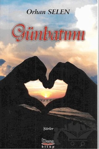 Günbatımı – Orhan Selen – Barış Kitap kitap kapağı