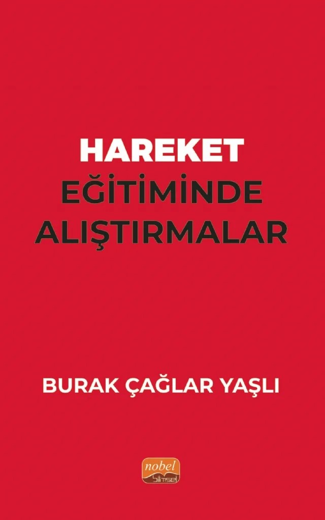 Hareket Eğitiminde Alıştırmalar – Burak Çağlar Yaşlı – Nobel Bilimsel Eserler kitap kapağı