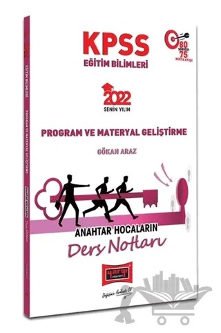 2022 KPSS Eğitim Bilimleri Program ve Materyal Geliştirme Anahtar Hocaların Ders Notları – Gökan Araz – Yargı Yayınevi kitap kapağı