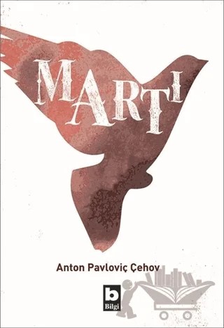 Martı – Anton Pavloviç Çehov – Bilgi Yayınevi kitap kapağı