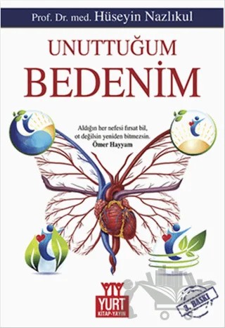 Unuttuğum Bedenim – Hüseyin Nazlıkul – Yurt Kitap Yayın kitap kapağı