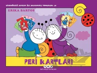 Uğurböceği Sevecen ile Salyangoz Tomurcuk 38: Peri Kartları – Erika Bartos – Yapı Kredi Yayınları kitap kapağı