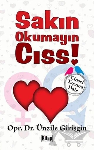 Sakın Okumayın Cıss! – Ünzile Girişgin – Kitap Dünyası Yayınları kitap kapağı
