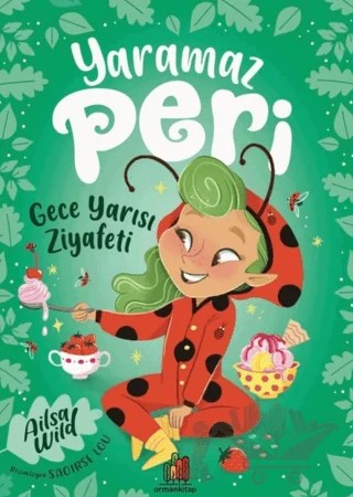 Yaramaz Peri: Gece Yarısı Ziyafeti – Ailsa Wild – Orman Kitap kitap kapağı