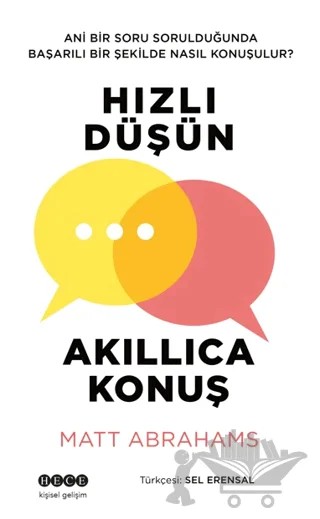 Hızlı Düşün Akıllıca Konuş – Matt Abrahams – Hece Yayınları kitap kapağı